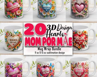 3D Heart "Mom por Mãe"  Mug Wrap Bundle 11 and 15 Oz Happy Mother's Day with  Design Sublimation Mug Templater Instant Digital Download PNG