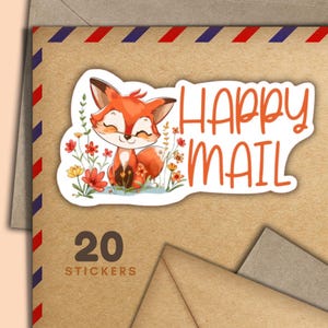Könnte beinhalten: Ein Aufkleber mit einer Cartoon-Fuchs-Illustration, umgeben von Blumen und den Worten "Happy Mail" in Orange. Der Aufkleber befindet sich auf einem braunen Hintergrund mit dem Text "20 Stickers".