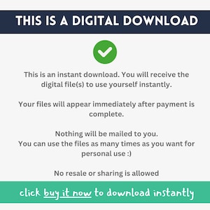 May include: A digital download graphic with the text "THIS IS A DIGITAL DOWNLOAD" at the top. The image includes a green checkmark and text explaining the instant download process, with a call to action button at the bottom.