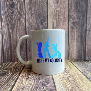 Mamma Mia Here We Go Again-Themed Mug (Front and Back)