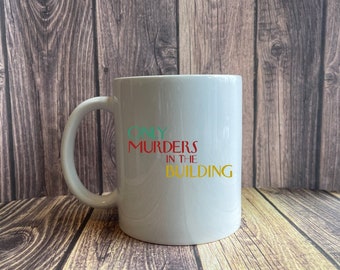 Only Murders In The Building-Themed Mug (Front and Back)