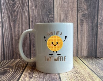 Inappropriate Quotes and Sayings Mug (Front and Back)