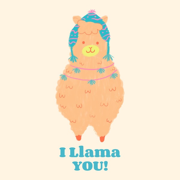 I Llama You | Digital Download | Llama Prints | Nursery | Children's Room | Playroom | Fun | Colorful | Downloadable Prints