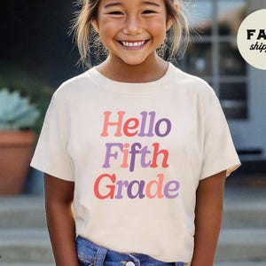 Hello Fifth Grade Shirt, Fifth Grade Kids Shirt, Girls Back to School T-shirt, Girls First Day of 5th Grade Shirt, Cute 5th Grade Shirt