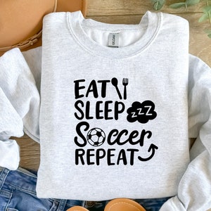 Eat Sleep Soccer Repeat Sweatshirt, Soccer Sweatshirt, Funny Soccer Shirt,Game Day Shirt,Sport Sweatshirt,USA Soccer Sweater,Soccer Mom Gift