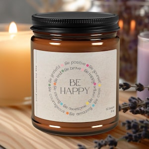 Be Happy Candle. Inspirational Candle. Positive Affirmation Candle. Gift For Her. Holiday Gift Ideas. Live Life Happily. Christmas Gift Idea