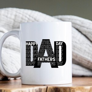 Happy Fathers Day Mug, DAD Gift Ideas, Fathers Day Coffee Cup, Dad Birthday Present, Father Appreciation Mug, Gift for Husband, Gift for Him