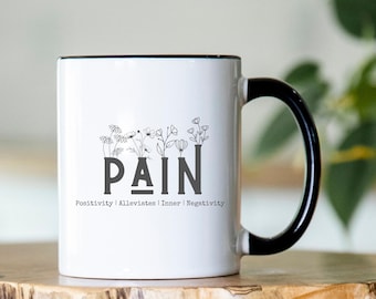 Inspirational & Motivational Pain. Positive Coffee Mug . Self Love Mug. Motivational Gift. Encouragement Saying. Mental Health. You Got This