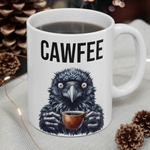 Cawfee Mug, Funny Crow Mug, Crow Drinking Coffee, Crow Lover Gift, Bird Lover Gift, Crow Mug, Crow Gifts, Funny Bird Lover Art Gift