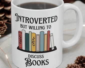 Introverted But Willing to Discuss Books, Book Lover Gifts, Book Lover Coffee Cup, Bookwork Gifts, book shirt, Reader Mug, motivational Mug