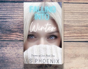 Falling into Winter by LS Phoenix - Spicy Contemporary Romance book - Signed Copy