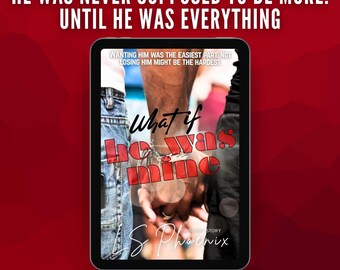 What If He Was Mine | MM Romance Novelette | Digital Download PDF & EPUB