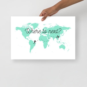 para onde ao próximo mapa do mundo pôster fosco grosso | Decoração de casa com tema de viagem | Decoração gráfica do mapa mundial | Presente de viagem | Inspiração para desejo de viajar