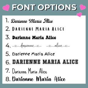 May include: A graphic displaying eight font options, each showcasing the name "Darienne Maria Alice" in various styles. The text "FONT OPTIONS" is at the top. Pink heart graphics are in the corners.