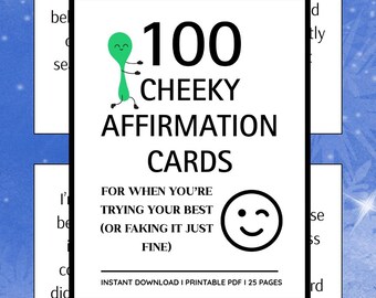 Cheeky Affirmation Cards: Sarcastic Self-Care for Overthinkers (PDF Downloadable)
