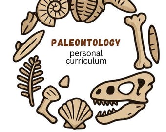 Personal Curriculum: Paleontology