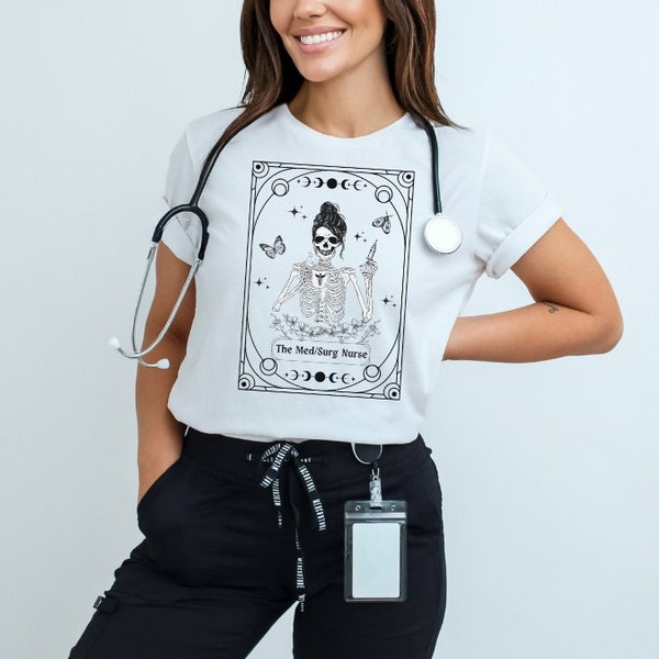 The Med/Surg Nurse Shirt Tarot Card Shirt- Nurse Gift, Nursing Student Gift, Nurse Work Shirt, Nursing Graduation Gift, Scrub Top