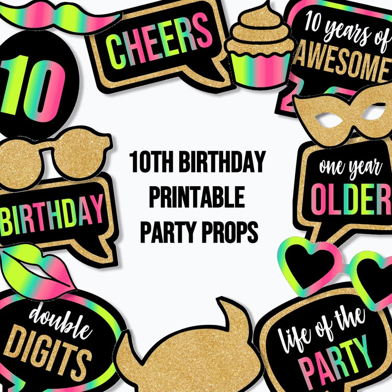 PRINTABLE PARTY PROPS 10TH Birthday Party Props Photo Booth Props Printable Birthday Party Props ...