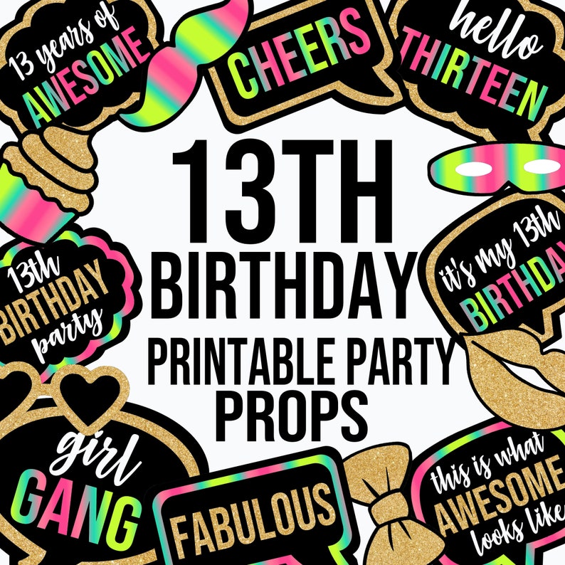 PRINTABLE PARTY PROPS 13TH Birthday Party Props Photo Booth Props Printable Birthday Party Props ...