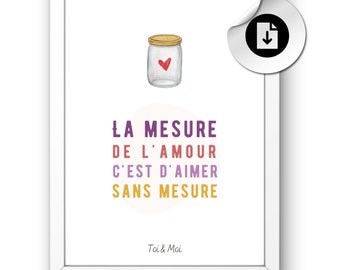 Affiche la mesure de l'amour , fichier numérique pdf, cadeau couple, idée saint valentin amoureux, cadre couple rencontre, poster je t'aime