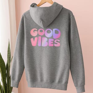 Hoodie with Good Vibes design | Sweater with saying | Ideal as a gift