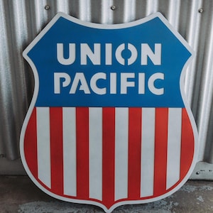 Union Pacific Railroad Sign, Large 25&quot; x 22&quot;