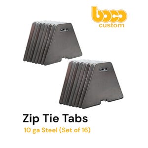 May include: Two stacks of silver-colored zip tie tabs made of 10 ga steel. Each tab has a trapezoid shape with a small rectangular cutout and a hole. The text "Zip Tie Tabs" and "10 ga Steel (Set of 16)" are displayed below the tabs. The logo "boco custom" is in the upper right corner.