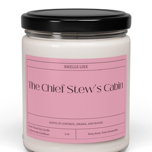 Below Deck Smells Like The Chief Stews Cabin Scented Soy Candle, 9oz, bravo tv merch, Captain Lee, Captain Sandy, Captain Jason