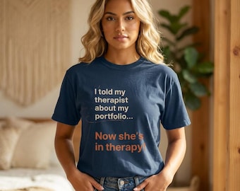 Therapist Portfolio T-Shirt | Funny Mental Health Graphic Tee