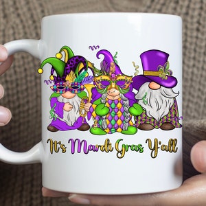 Mardi Gras Mug Carnival Purple Green Gold Unique Gift Cup Fat Tuesday Beads Parades Mug It&#39;s Mardi Gras yall Gift That Last Dishwasher Safe
