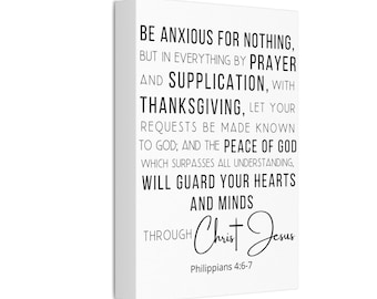 Philippians 4:6-7 Be Anxious for Nothing Canvas Stretched, 1.5'' Bible Verse Scripture Jesus Christ 8x12 - 16x20 Beautiful Holy Scripture