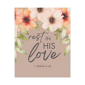 1 John 4:18 Rest in His Love Rolled Poster 5"x7" - 28"x40" Bible Verse ...