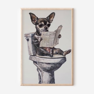 Lustige Chihuahua Badezimmer Wand Kunst Galerie Wand Dekor für Zuhause Geschenkidee Chihuahua auf der Toilette lesen Zeitung Art