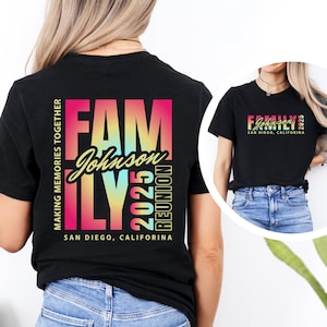 Family Reunion Shirts Front and Back Custom Family Reunion Shirt Family Reunion T Shirts Family Reunion Gifts Tee Shirts Family Reunion