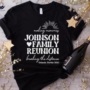 Custom Family Reunion Shirts Family Reunion T Shirt Family Reunion Shirt Family Reunion Gifts Family Reunion Gift Matching Family Shirt 2025