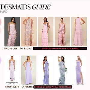 May include: A guide to bridesmaid dresses with images of different styles in pink and lavender. The text reads "Bridesmaids Guide Dress Inspo" and "From left to right: Stores shown when purchased".