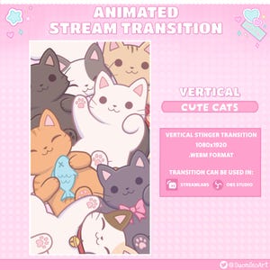 Pode incluir: Transição de fluxo animada com um design vertical apresentando gatos de desenho animado fofos em várias cores. A imagem inclui texto: "Vertical Cute Cats" e "Vertical Stinger Transition 1080x1920 .WEBM format". A transição pode ser usada no Streamlabs e OBS Studio.