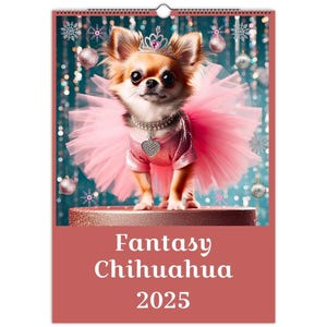 Fantasy Chihuahua Wall calendars 2025