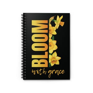 Żółty żonkil spiralny notatnik Bloom with Grace Inspirujący cytat Dziennik Botaniczny szkicownik Wiosenny kwiatowy notatnik dla pisarzy