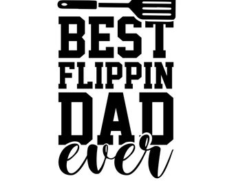 Meilleur flippin papa jamais svg png eps dxf pdf, papa tablier svg, tablier papa drôle, cadeaux de grillades, tablier de grillades, chemise drôle de papa, cadeau de fête des pères