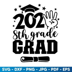 8th Grade Grad Svg, 8th Grade Graduation Gift, 8th Grade Graduation svg, 2024 Graduation Shirt, Graduation Celebration, 8th Grade Graduation
