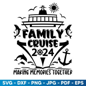 Family Cruise 2024 Svg, Family Cruise Svg, Cruise 2024 Svg, Friends Cruise 2024 SVG, Family Vacation shirts, Family cruise Digital File