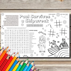 May include: A black and white printable coloring page with a word search puzzle, a word bank, and an illustration of a ship in a storm. The text "Paul Survives a Shipwreck" is at the top of the page. The text "Acts 27:13-44" is below the title. The word search puzzle is titled "Find the words from the story in Acts 27 & 28 where God protects Paul in the midst of a very dangerous storm."
