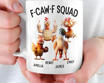 Custom Funny Chicken Squad Mug – Personalized F-CAW-F Cup with Names – Unique Gag Gift for Friends, Coworkers & Family, Funny Squad Gifts