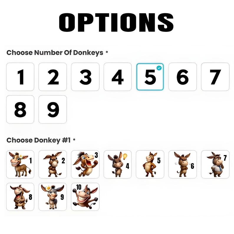 May include: An image with the word "OPTIONS" at the top. Below, options to choose the number of donkeys, with the number 5 selected. Below that, options to choose a donkey, with 10 donkey illustrations to choose from.