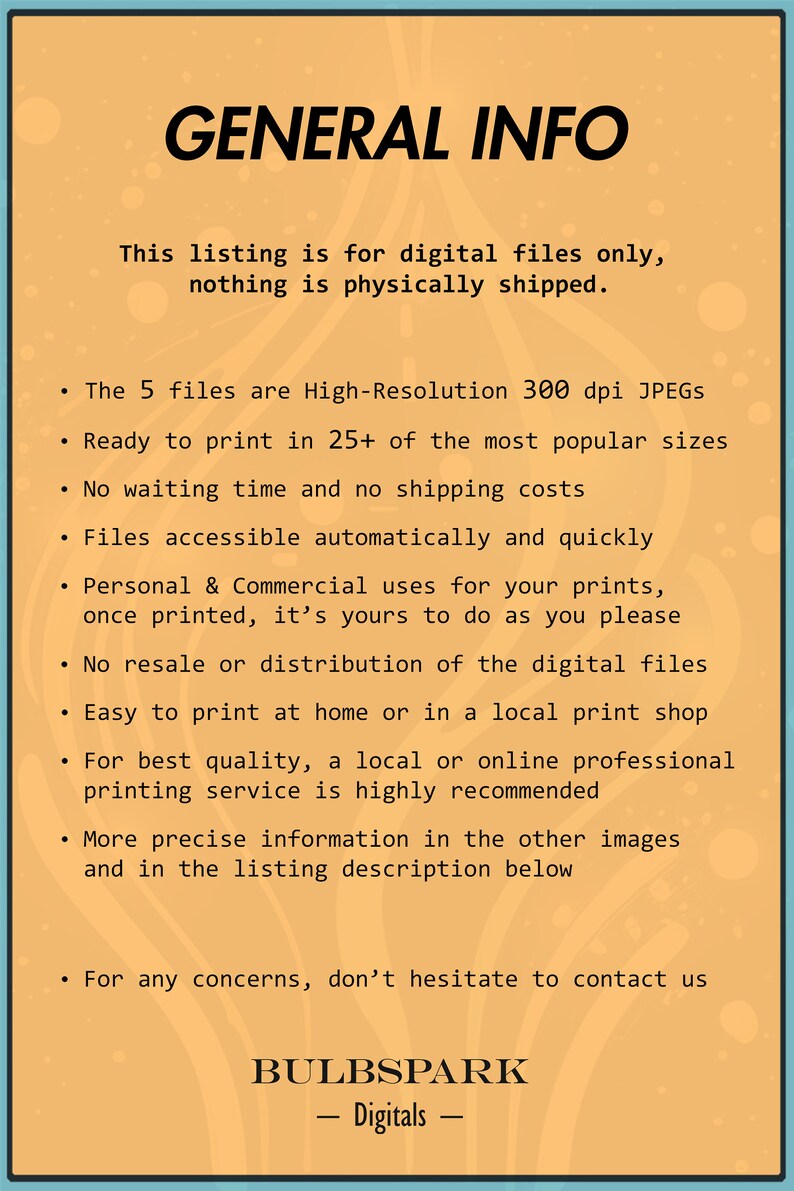 May include: A digital listing advertisement with the text "GENERAL INFO" at the top. The text describes the digital files, including high-resolution JPEGs, ready to print in various sizes, and accessible immediately. The listing is from BULBSPARK.
