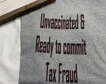 Unvaccinated Tax Fraud