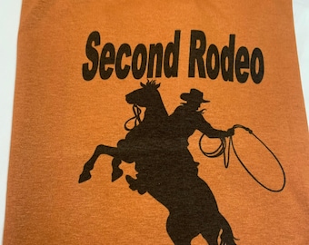 Second Rodeo - T Shirt