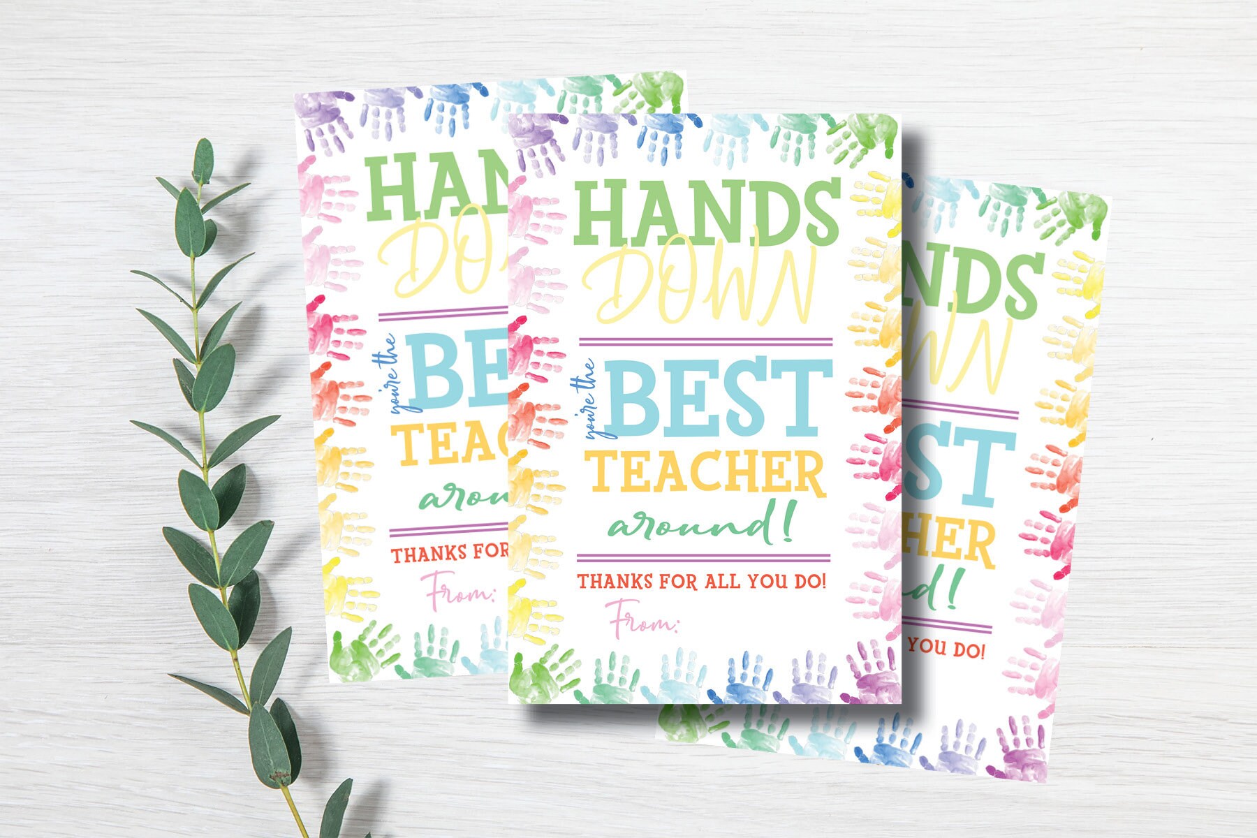 PRINTABLE Hands Down Best Teacher Around Tag, Teacher Appreciation Gift ...