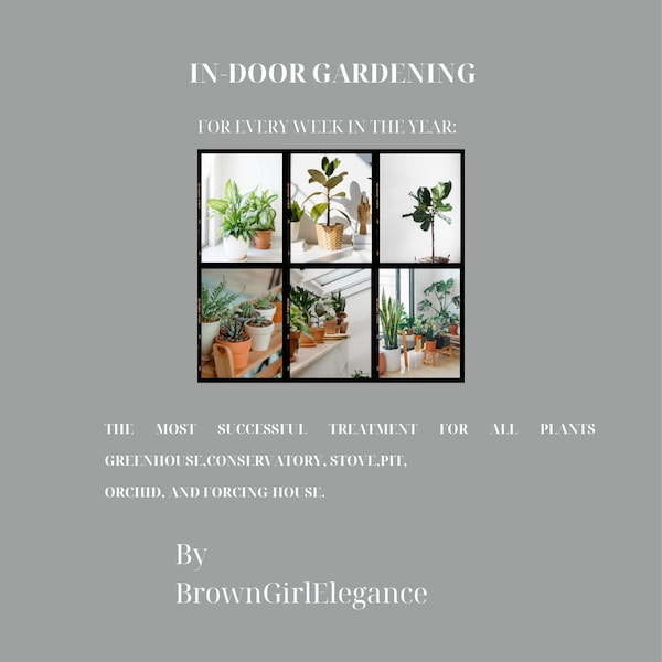 Indoor Gardening Ebook - Comprehensive Indoor Gardening Manual, Unique Eco-Friendly Gift Ideas